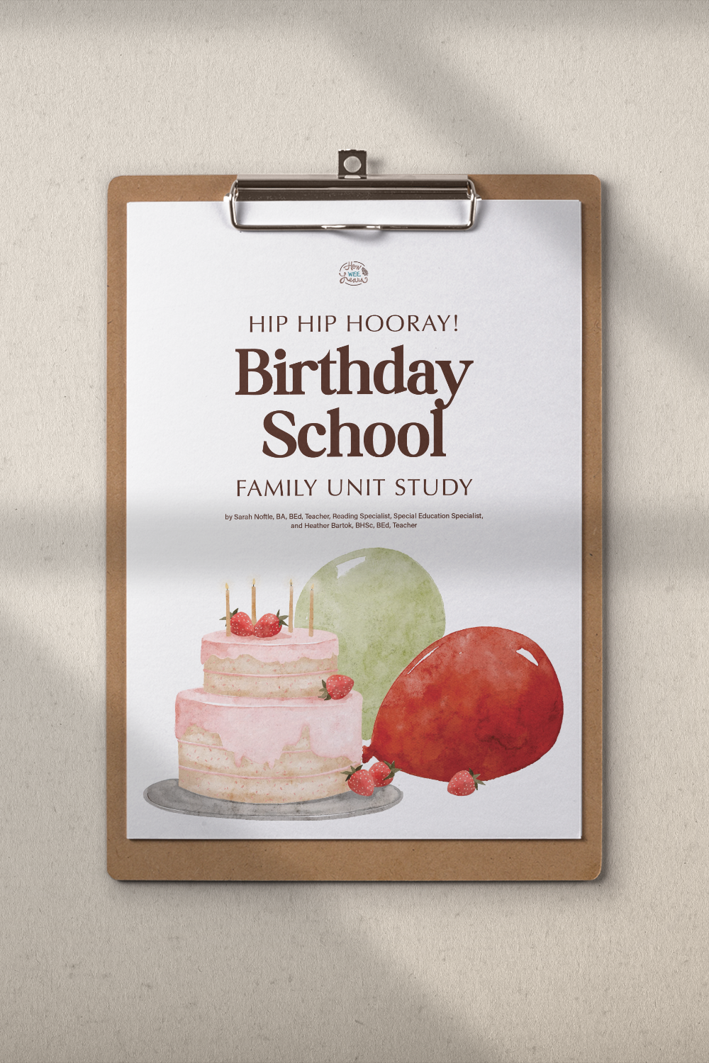Birthday School Family Unit Study