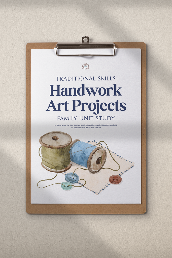 Handwork Art Projects | Family Unit Study for Ages 4 to 12 – How Wee Learn